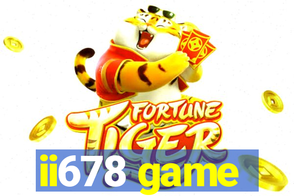 ii678 game